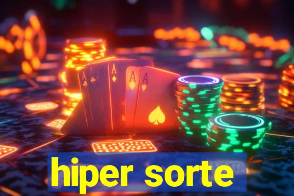 hiper sorte